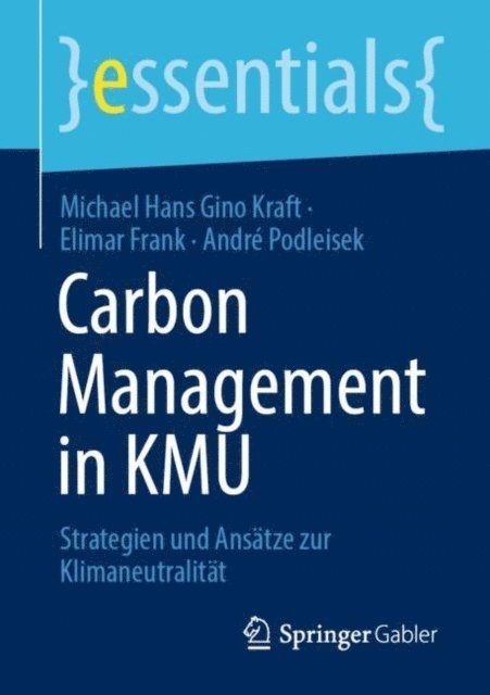 Andre Podleisek, Elimar Frank, Michael Hans Gino Kraft - Carbon Management in KMU, E-bok