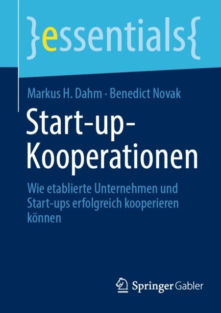Benedict Novak, Markus H. Dahm - Start-up-Kooperationen, E-bok