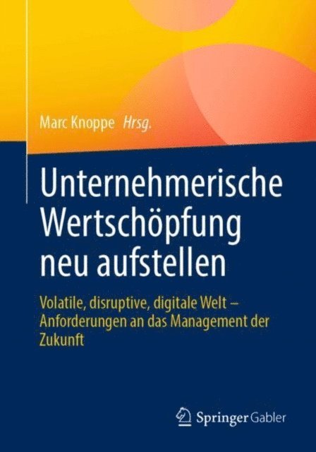 Marc Knoppe - Unternehmerische Wertschöpfung neu aufstellen, E-bok