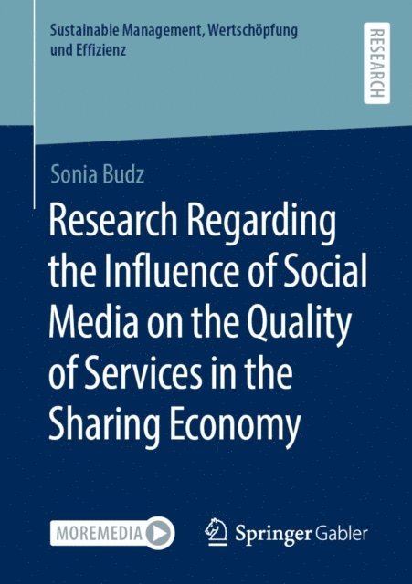 Sonia Budz - Research Regarding the Influence of Social Media on the Quality of Services in the Sharing Economy, E-bok