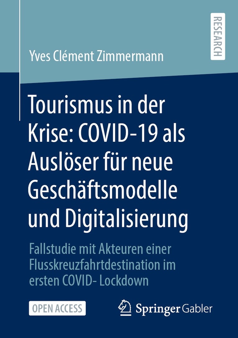 Yves Clément Zimmermann - Tourismus in der Krise: COVID-19 als Auslöser für neue Geschäftsmodelle und Digitalisierung, Häftad