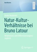 Natur-Kultur-Verhltnisse bei Bruno Latour