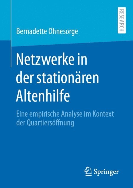 Bernadette Ohnesorge - Netzwerke in der stationären Altenhilfe, E-bok
