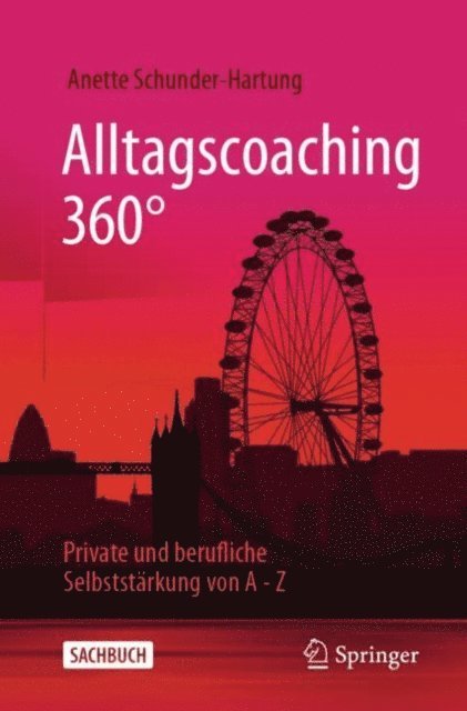 Anette Schunder-Hartung - Alltagscoaching 360°, E-bok