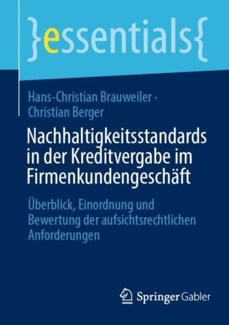 Christian Berger, Hans-Christian Brauweiler - Nachhaltigkeitsstandards in der Kreditvergabe im Firmenkundengeschäft, E-bok