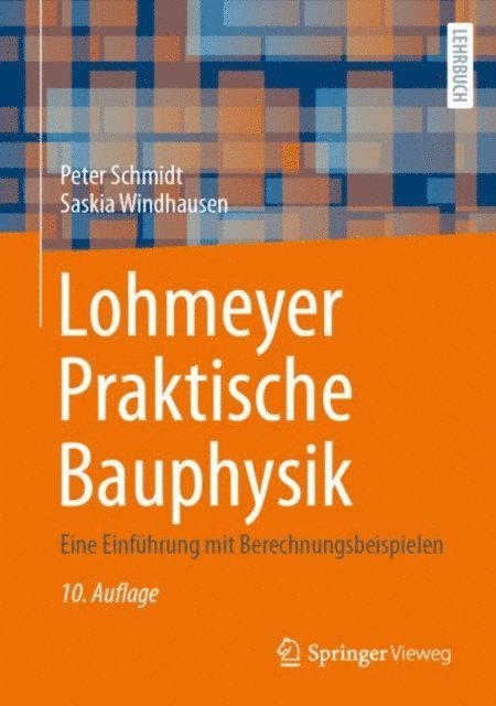 Saskia Windhausen, Peter Schmidt - Lohmeyer Praktische Bauphysik, E-bok