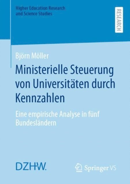 Bjorn Moller - Ministerielle Steuerung von Universitäten durch Kennzahlen, E-bok