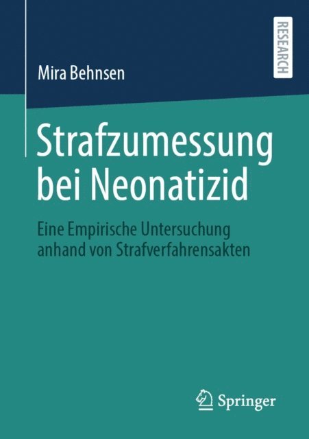 Mira Behnsen - Strafzumessung bei Neonatizid, E-bok