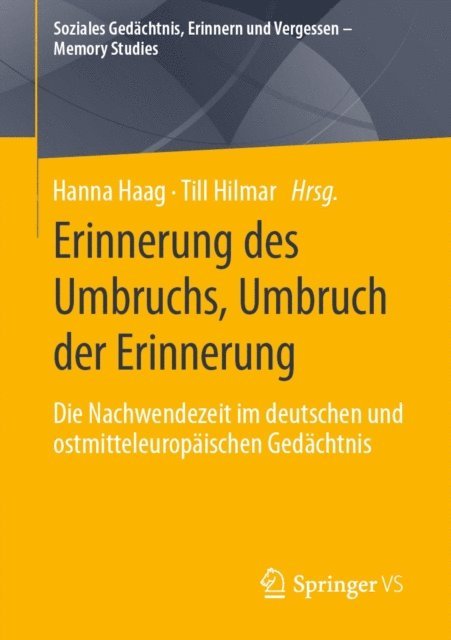 Till Hilmar, Hanna Haag - Erinnerung des Umbruchs, Umbruch der Erinnerung, E-bok