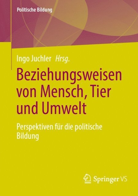 Ingo Juchler - Beziehungsweisen von Mensch, Tier und Umwelt, E-bok