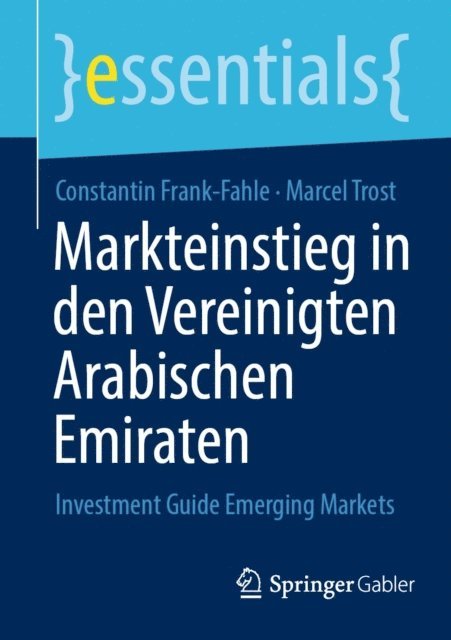 Marcel Trost, Constantin Frank-Fahle - Markteinstieg in den Vereinigten Arabischen Emiraten, E-bok