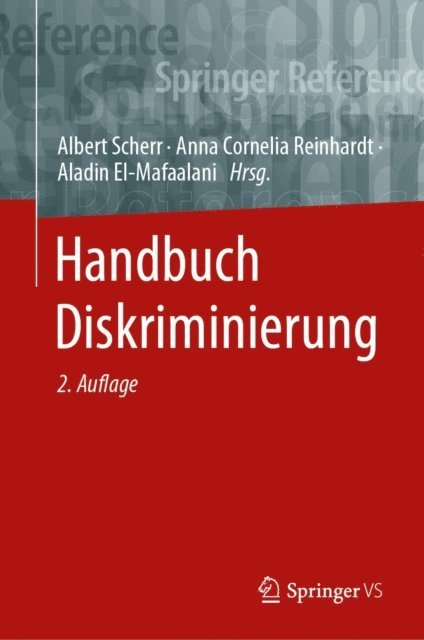 Aladin El-Mafaalani, Anna Cornelia Reinhardt, Albert Scherr - Handbuch Diskriminierung, E-bok