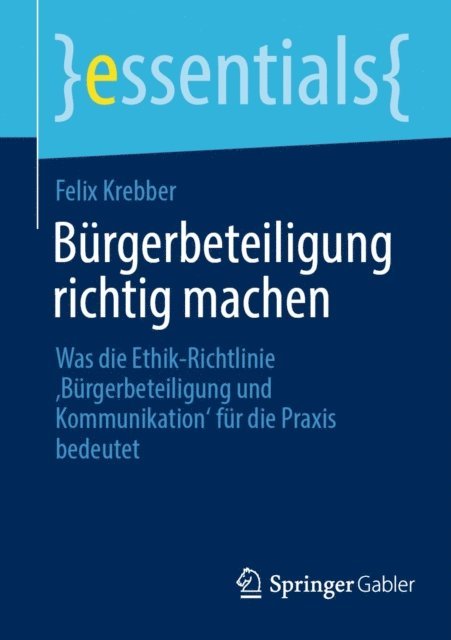 Felix Krebber - Bürgerbeteiligung richtig machen, E-bok