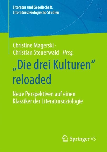 Christian Steuerwald, Christine Magerski - „Die drei Kulturen“ reloaded, E-bok