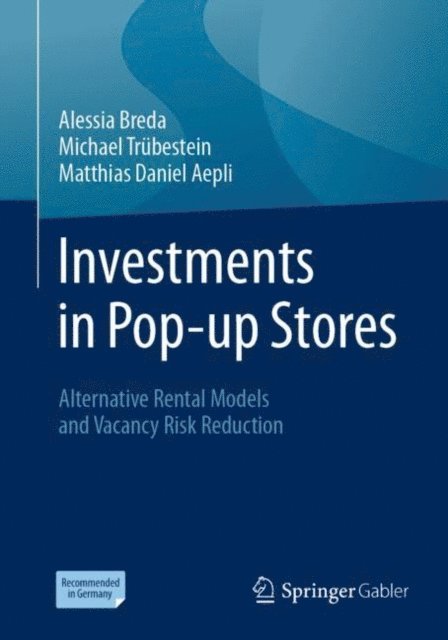 Matthias Daniel Aepli, Michael Trubestein, Alessia Breda - Investments in Pop-up Stores, E-bok