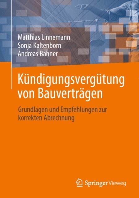 Andreas Bahner, Sonja Kaltenborn, Matthias Linnemann - Kündigungsvergütung von Bauverträgen, E-bok