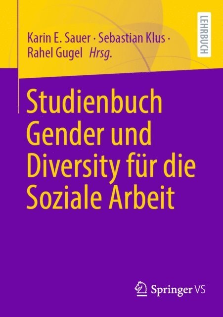Rahel Gugel, Sebastian Klus, Karin E. Sauer - Studienbuch Gender und Diversity für die Soziale Arbeit, E-bok