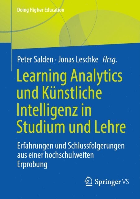 Jonas Leschke, Peter Salden - Learning Analytics und Künstliche Intelligenz in Studium und Lehre, E-bok