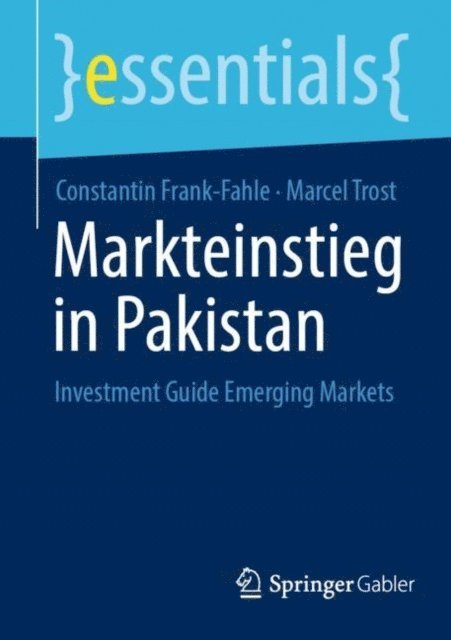 Marcel Trost, Constantin Frank-Fahle - Markteinstieg in Pakistan, E-bok
