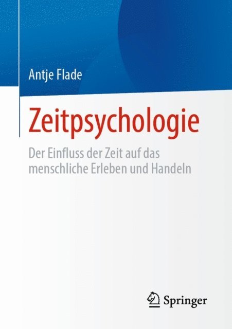 Antje Flade - Zeitpsychologie, E-bok