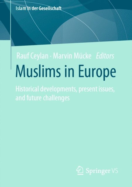Marvin Mucke, Rauf Ceylan - Muslims in Europe, E-bok