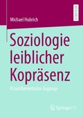 Soziologie leiblicher Koprÿsenz
