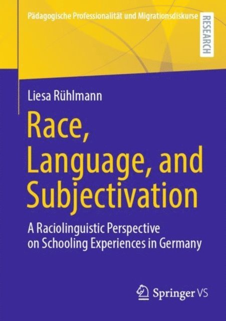 Liesa Ruhlmann - Race, Language, and Subjectivation, E-bok