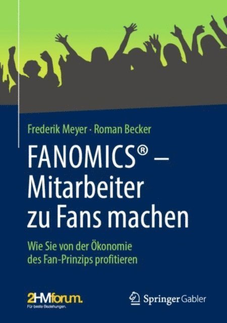 Roman Becker, Frederik Meyer - FANOMICS® – Mitarbeiter zu Fans machen, E-bok