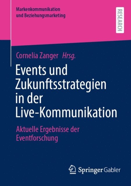 Cornelia Zanger - Events und Zukunftsstrategien in der Live-Kommunikation, E-bok