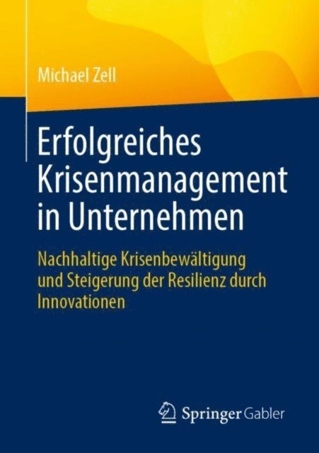 Michael Zell - Erfolgreiches Krisenmanagement in Unternehmen, E-bok