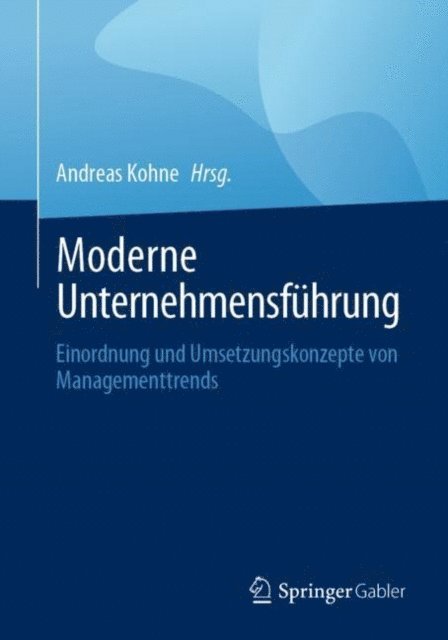 Andreas Kohne - Moderne Unternehmensführung, E-bok