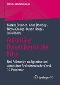 Autoritre Dynamiken in der Krise