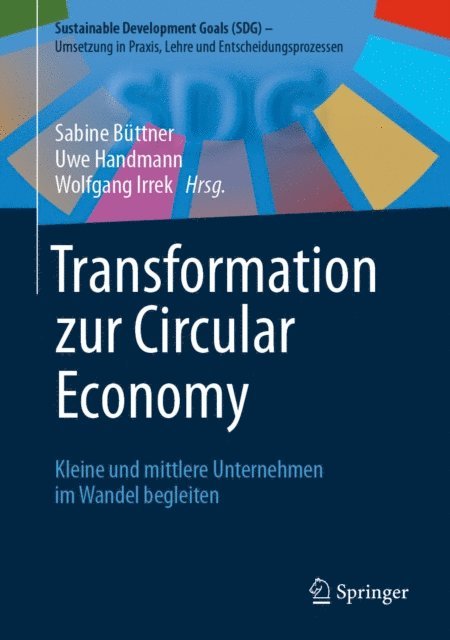 Wolfgang Irrek, Uwe Handmann, Sabine Buttner - Transformation zur Circular Economy, E-bok