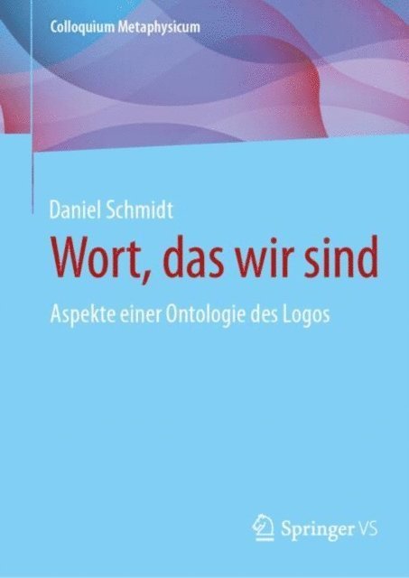 Daniel Schmidt - Wort, das wir sind, E-bok