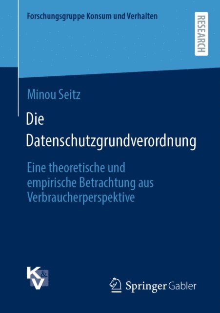 Minou Seitz - Die Datenschutzgrundverordnung, E-bok