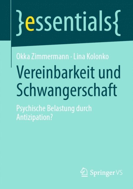 Lina Kolonko, Okka Zimmermann - Vereinbarkeit und Schwangerschaft, E-bok