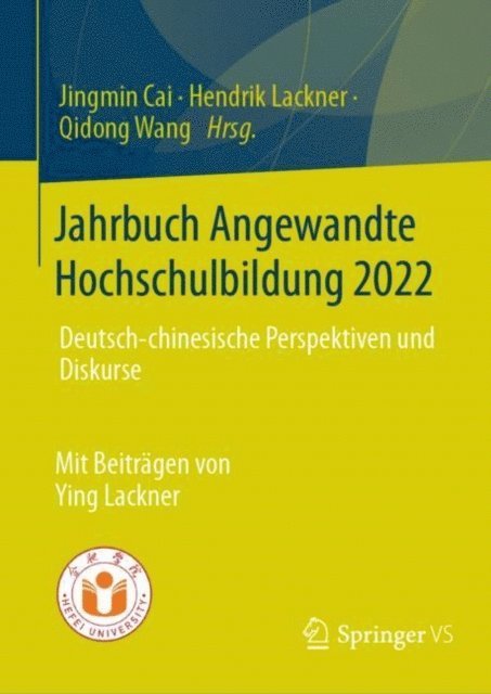 Qidong Wang, Hendrik Lackner, Jingmin Cai - Jahrbuch Angewandte Hochschulbildung 2022, E-bok