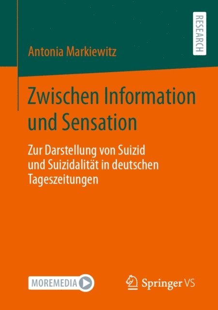 Antonia Markiewitz - Zwischen Information und Sensation, E-bok