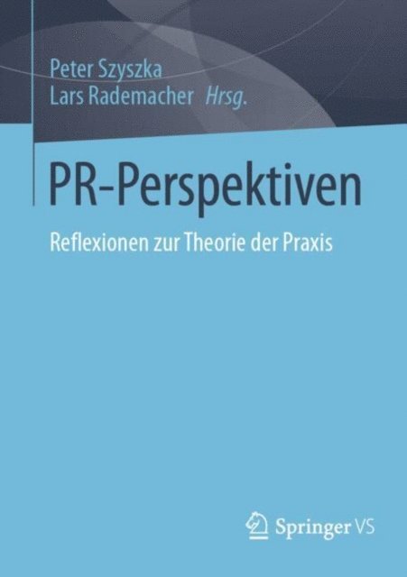 Lars Rademacher, Peter Szyszka - PR-Perspektiven, E-bok