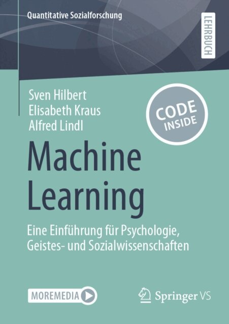 Alfred Lindl, Elisabeth Kraus, Sven Hilbert - Machine Learning, E-bok