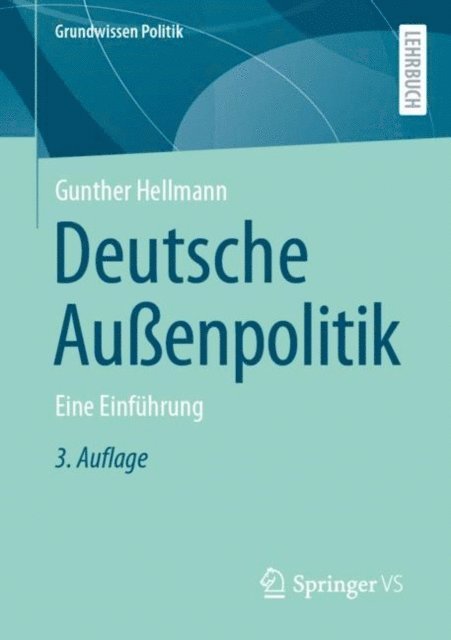 Gunther Hellmann - Deutsche Außenpolitik, E-bok