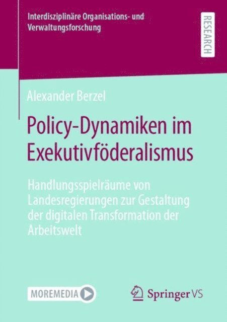 Alexander Berzel - Policy-Dynamiken im Exekutivföderalismus, E-bok
