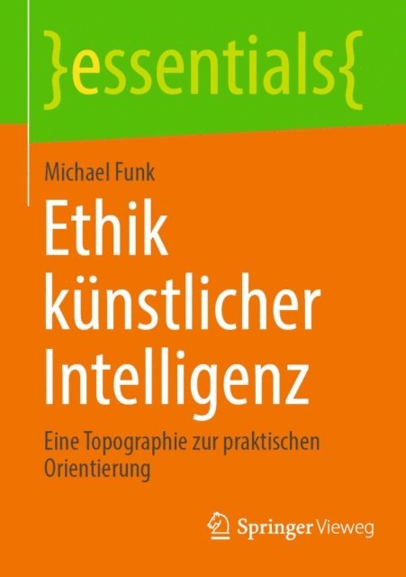 Michael Funk - Ethik künstlicher Intelligenz, E-bok