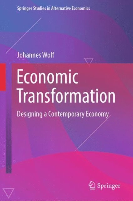 Johannes Wolf - Economic Transformation, E-bok