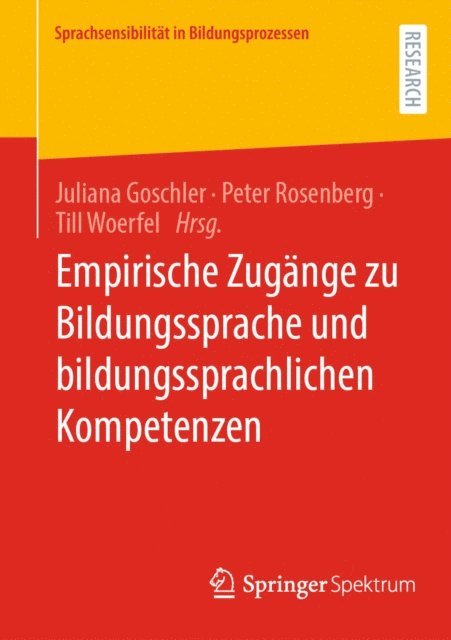 Till Woerfel, Peter Rosenberg, Juliana Goschler - Empirische Zugänge zu Bildungssprache und bildungssprachlichen Kompetenzen, E-bok