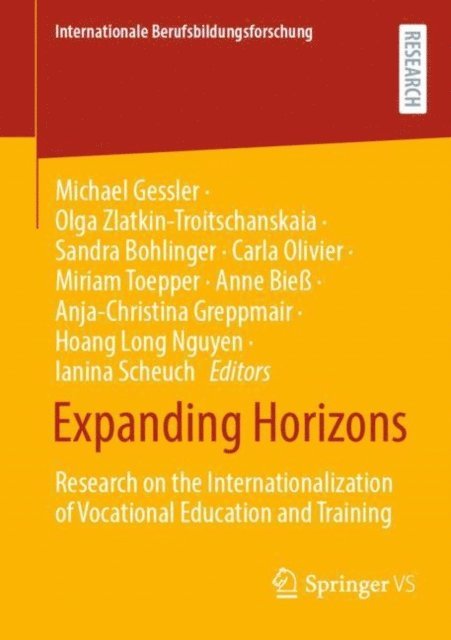 Ianina Scheuch, Hoang Long Nguyen, Anja-Christina Greppmair, Anne Bie, Miriam Toepper, Carla Olivier, Sandra Bohlinger, Olga Zlatkin-Troitschanskaia, Michael Gessler - Expanding Horizons, E-bok