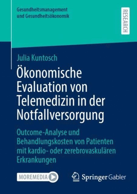 Julia Kuntosch - Ökonomische Evaluation von Telemedizin in der Notfallversorgung, E-bok