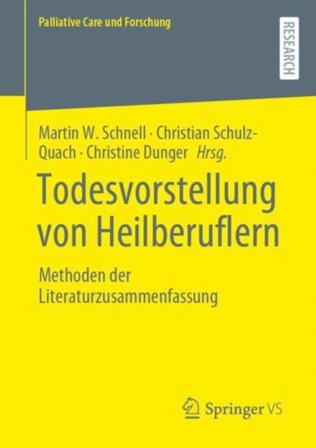 Christine Dunger, Christian Schulz-Quach, Martin W. Schnell - Todesvorstellung von Heilberuflern, E-bok