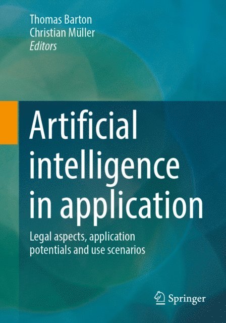 Christian Muller, Thomas Barton - Artificial intelligence in application, E-bok