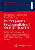 Interdisziplinÿres Forschen und Lehren in den MINT-Didaktiken